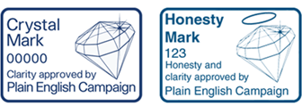 Crystal Mark 00000 Clarity approved by Plain English Campaign, Honesty Mark 123 Honesty and clarity approved by plain English Campaign